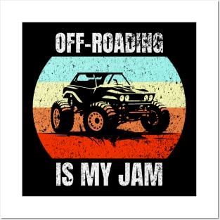 Off-Roading Is My Jam Posters and Art